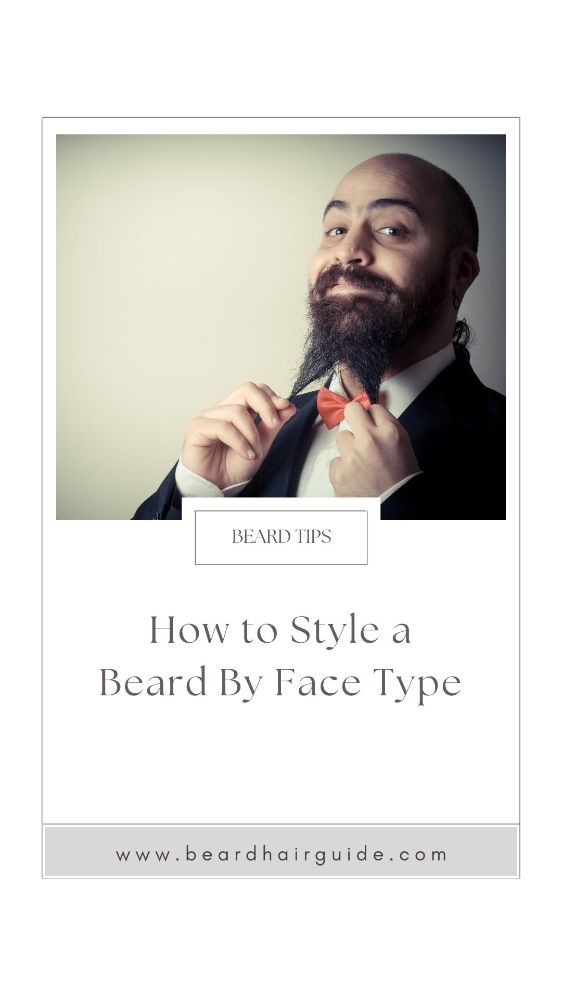 how to style your beard by face type.jpg